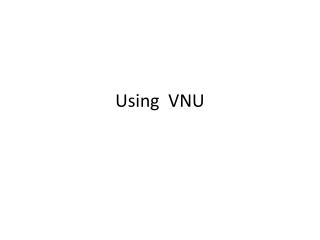 Using VNU