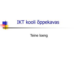 ikt kooli ppekavas