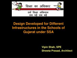 Design Developed for Different Infrastructures in the Schools of Gujarat under SSA