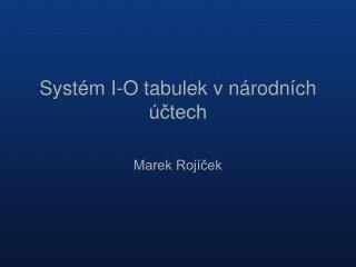 syst m i o tabulek v n rodn ch tech