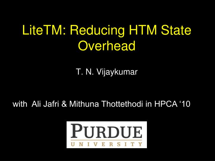 litetm reducing htm state overhead