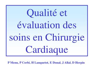 qualit et valuation des soins en chirurgie cardiaque