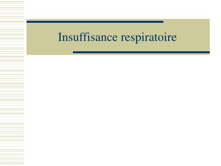 insuffisance respiratoire