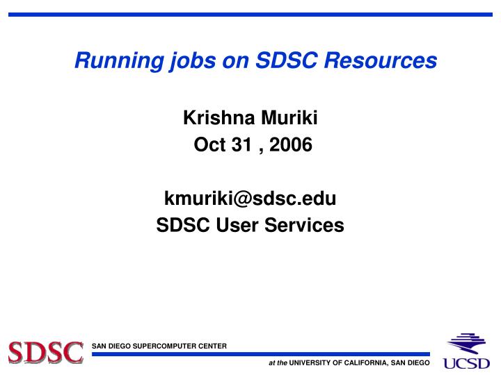 running jobs on sdsc resources