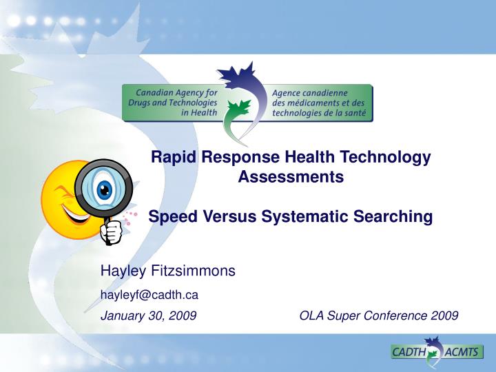 rapid response health technology assessments speed versus systematic searching