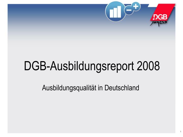dgb ausbildungsreport 2008