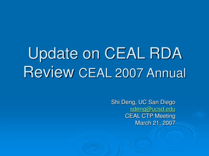 update on ceal rda review ceal 2007 annual
