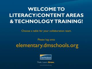 WELCOME TO Literacy/Content AREAS &amp; Technology Training !