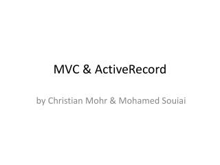 MVC &amp; ActiveRecord