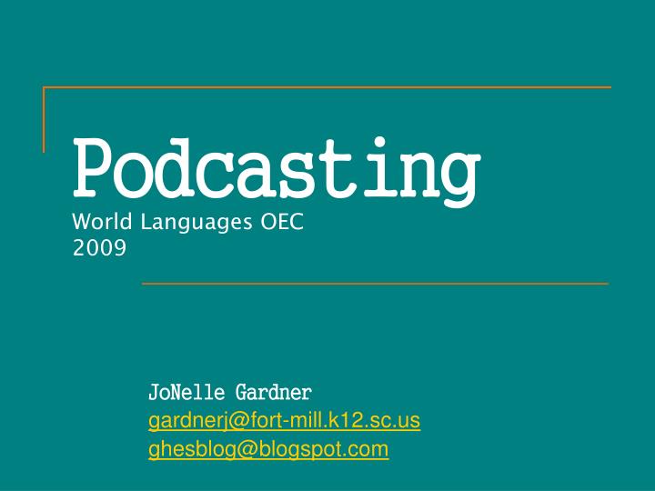 podcasting world languages oec 2009
