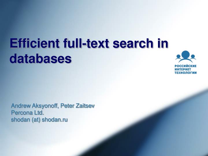 efficient full text search in databases