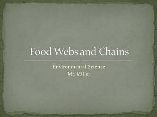 Food Webs and Chains