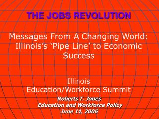 Roberts T. Jones Education and Workforce Policy June 14, 2006