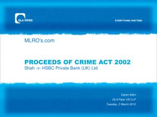 PROCEEDS OF CRIME ACT 2002 Shah -v- HSBC Private Bank (UK) Ltd