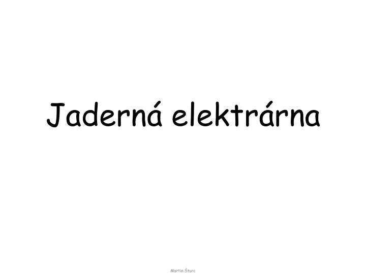 jadern elektr rna