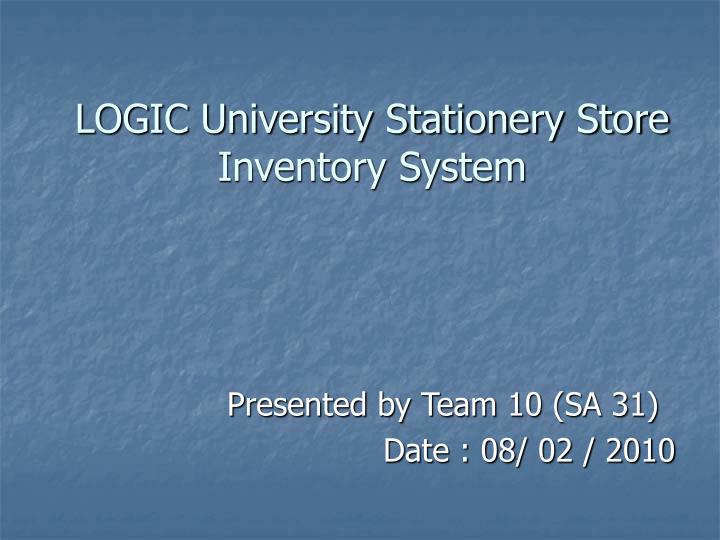 logic university stationery store inventory system