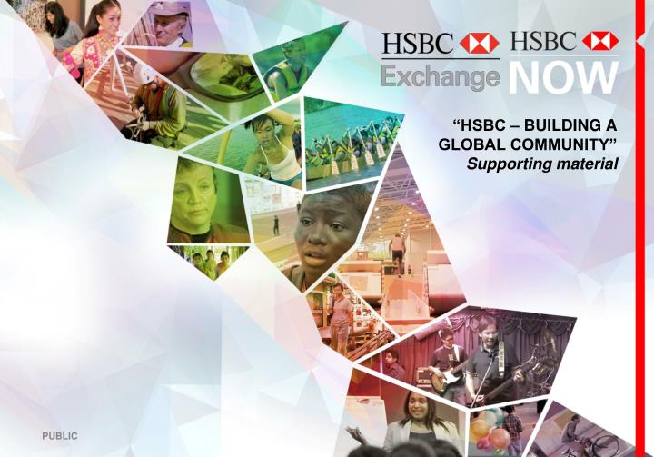 hsbc building a global community supporting material