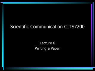 Scientific Communication CITS7200