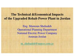 The Technical &amp;Economical Impacts of the Upgraded Rehab Power Plant in Jordan