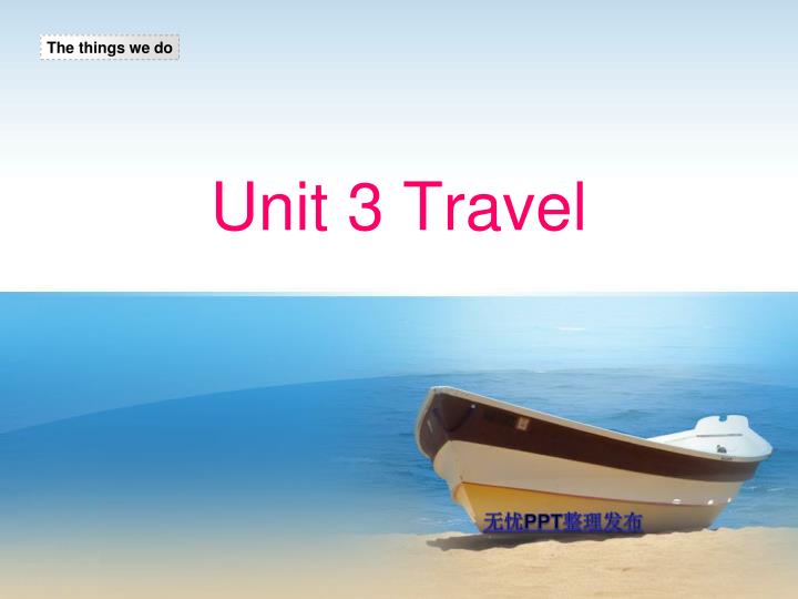 unit 3 travel