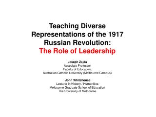 Teaching Diverse Representations of the 1917 Russian Revolution: The Role of Leadership