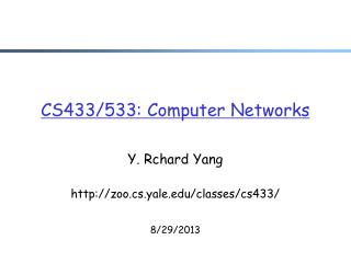 CS433/533: Computer Networks