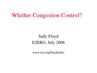 Whither Congestion Control?