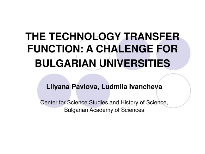 the technology transfer function a chalenge for bulgarian universities