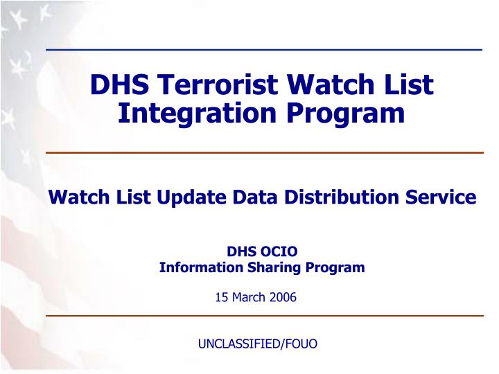 dhs terrorist watch list integration program