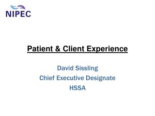 Patient &amp; Client Experience