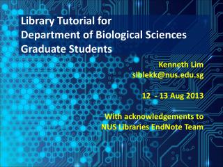 Library Tutorial for Department of Biological Sciences Graduate Students