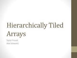 Hierarchically Tiled Arrays