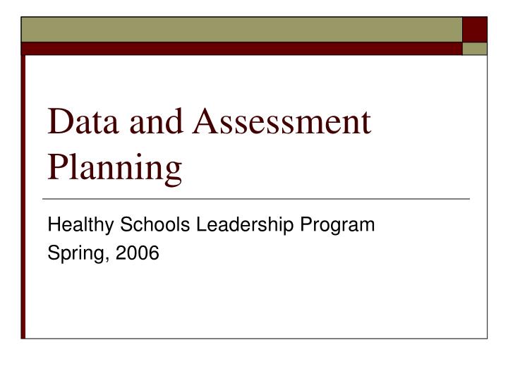 data and assessment planning