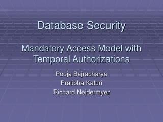 Database Security Mandatory Access Model with Temporal Authorizations