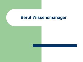 beruf wissensmanager