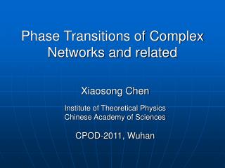 Phase Transitions of Complex Networks and related