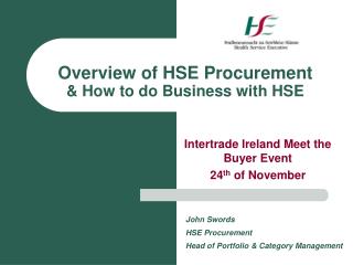 Overview of HSE Procurement &amp; How to do Business with HSE