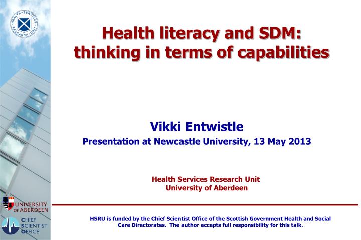 vikki entwistle presentation at newcastle university 13 may 2013