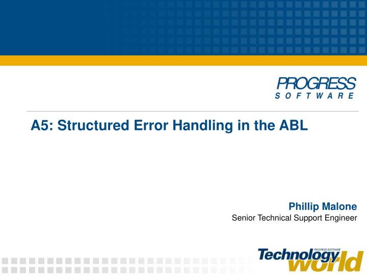 a5 structured error handling in the abl