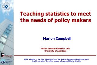 Teaching statistics to meet the needs of policy makers