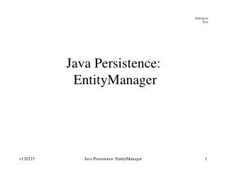 Java Persistence: EntityManager
