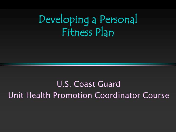 developing a personal fitness plan
