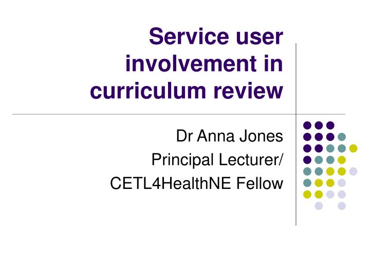 service user involvement in curriculum review