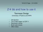 Z  bb and how to use it