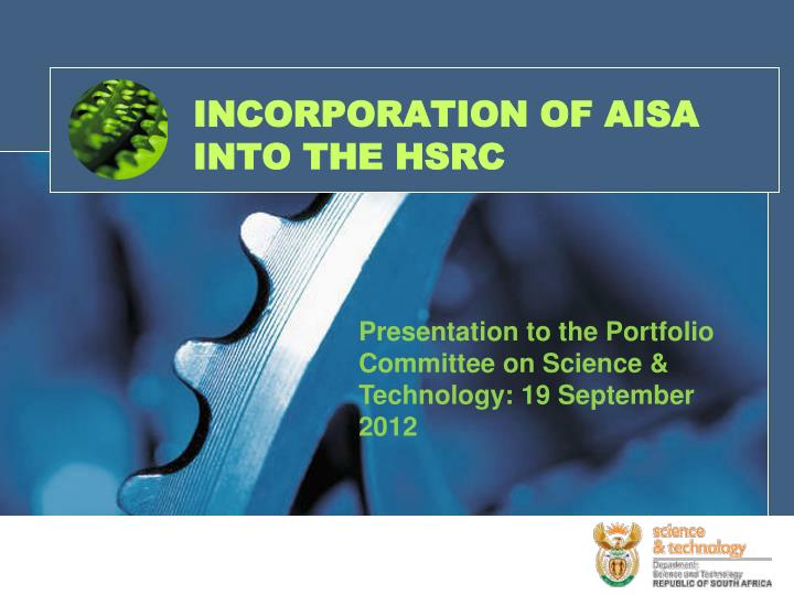 incorporation of aisa into the hsrc