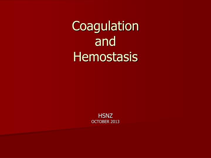 coagulation and hemostasis
