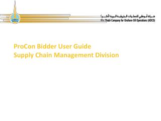 ProCon Bidder User Guide Supply Chain Management Division