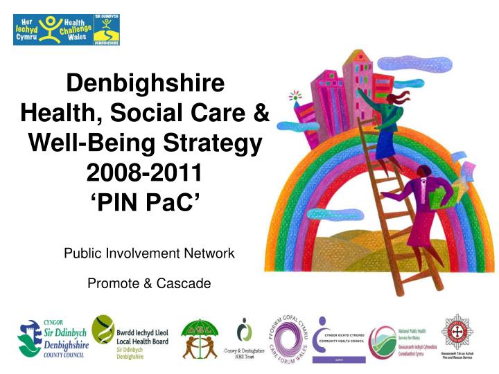 denbighshire health social care well being strategy 2008 2011 pin pac