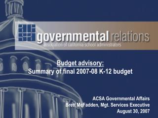 Budget advisory: Summary of final 2007-08 K-12 budget