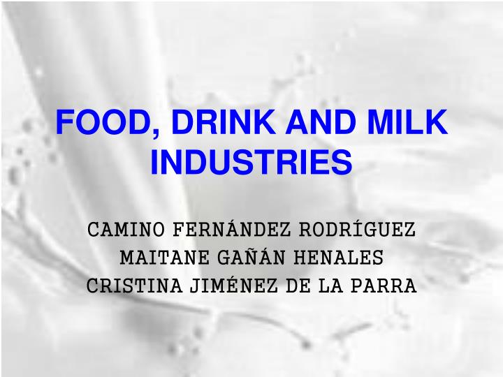 food drink and milk industries